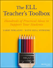 бесплатно читать книгу The ELL Teacher's Toolbox автора Larry Ferlazzo