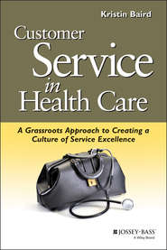 бесплатно читать книгу Customer Service in Health Care автора 