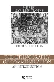 бесплатно читать книгу The Ethnography of Communication автора 