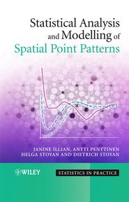 бесплатно читать книгу Statistical Analysis and Modelling of Spatial Point Patterns автора Prof. Penttinen