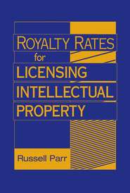 бесплатно читать книгу Royalty Rates for Licensing Intellectual Property автора 