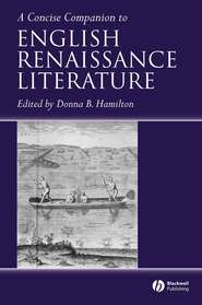 бесплатно читать книгу A Concise Companion to English Renaissance Literature автора 
