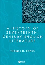 бесплатно читать книгу A History of Seventeenth-Century English Literature автора 