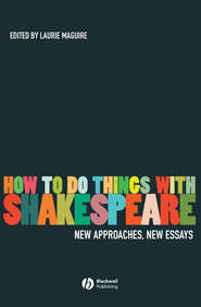 бесплатно читать книгу How To Do Things With Shakespeare автора 