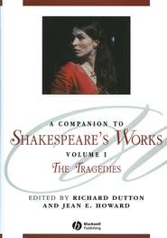 бесплатно читать книгу A Companion to Shakespeare's Works, Volume I автора Richard Dutton