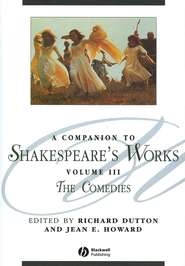 бесплатно читать книгу A Companion to Shakespeare's Works, Volume III автора Richard Dutton
