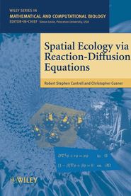 бесплатно читать книгу Spatial Ecology via Reaction-Diffusion Equations автора Chris Cosner