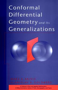 бесплатно читать книгу Conformal Differential Geometry and Its Generalizations автора Maks Akivis