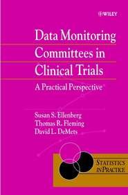 бесплатно читать книгу Data Monitoring Committees in Clinical Trials автора Thomas Fleming
