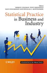 бесплатно читать книгу Statistical Practice in Business and Industry автора Shirley Coleman