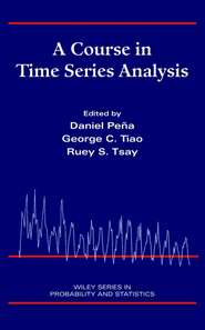 бесплатно читать книгу A Course in Time Series Analysis автора Ruey Tsay