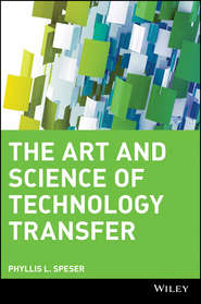 бесплатно читать книгу The Art and Science of Technology Transfer автора 