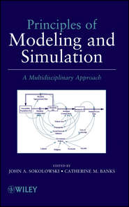 бесплатно читать книгу Principles of Modeling and Simulation автора John Sokolowski