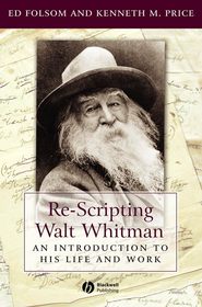 бесплатно читать книгу Re-Scripting Walt Whitman автора Ed Folsom
