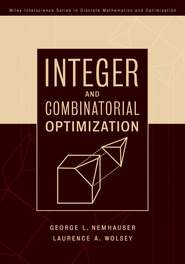 бесплатно читать книгу Integer and Combinatorial Optimization автора Laurence Wolsey