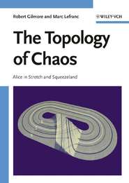 бесплатно читать книгу The Topology of Chaos автора Robert Gilmore