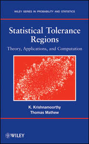 бесплатно читать книгу Statistical Tolerance Regions автора Kalimuthu Krishnamoorthy