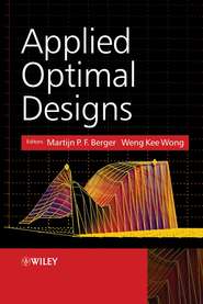 бесплатно читать книгу Applied Optimal Designs автора Weng-Kee Wong