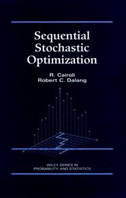 бесплатно читать книгу Sequential Stochastic Optimization автора R. Cairoli