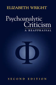 бесплатно читать книгу Psychoanalytic Criticism автора 