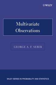 бесплатно читать книгу Multivariate Observations автора George A. F. Seber