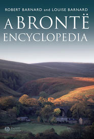 бесплатно читать книгу A Brontë Encyclopedia автора Robert Barnard