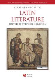 бесплатно читать книгу A Companion to Latin Literature автора 