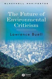 бесплатно читать книгу The Future of Environmental Criticism автора 