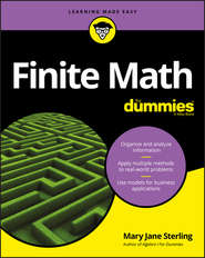 бесплатно читать книгу Finite Math For Dummies автора 
