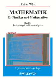 бесплатно читать книгу MATHEMATIK für Physiker und Mathematiker автора  John Wiley & Sons Limited (prof) (USD)