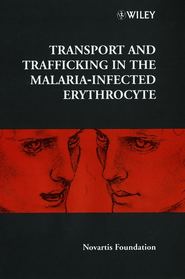 бесплатно читать книгу Transport and Trafficking in the Malaria-Infected Erythrocyte автора Gail Cardew