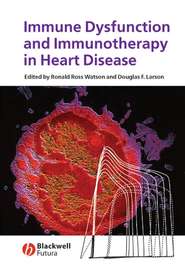бесплатно читать книгу Immune Dysfunction and Immunotherapy in Heart Disease автора Ronald Watson