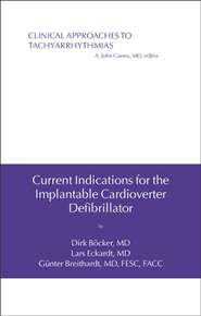 бесплатно читать книгу Current Indications for the Implantable Cardioverter Defibrillator автора Gunter Breithardt