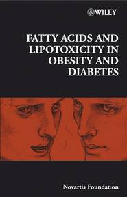 бесплатно читать книгу Fatty Acid and Lipotoxicity in Obesity and Diabetes автора Gregory Bock