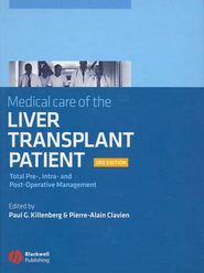 бесплатно читать книгу Medical Care of the Liver Transplant Patient автора PIERRE-ALAIN CLAVIEN