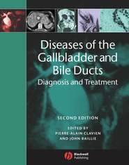 бесплатно читать книгу Diseases of the Gallbladder and Bile Ducts автора PIERRE-ALAIN CLAVIEN
