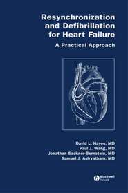 бесплатно читать книгу Resynchronization and Defibrillation for Heart Failure автора Paul Wang