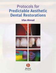 бесплатно читать книгу Protocols for Predictable Aesthetic Dental Restorations автора 