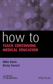 бесплатно читать книгу How to Teach Continuing Medical Education автора Mike Davis