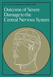 бесплатно читать книгу Outcome of Severe Damage to the Central Nervous System автора  CIBA Foundation Symposium