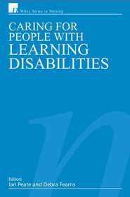 бесплатно читать книгу Caring for People with Learning Disabilities автора Ian Peate
