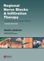 бесплатно читать книгу Regional Nerve Blocks And Infiltration Therapy автора 