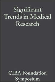 бесплатно читать книгу Significant Trends in Medical Research автора  CIBA Foundation Symposium