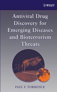 бесплатно читать книгу Antiviral Drug Discovery for Emerging Diseases and Bioterrorism Threats автора 