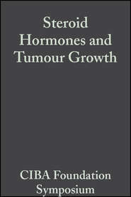 бесплатно читать книгу Steroid Hormones and Tumour Growth, Volume 1 автора  CIBA Foundation Symposium