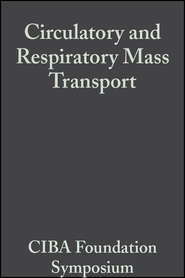 бесплатно читать книгу Circulatory and Respiratory Mass Transport автора  CIBA Foundation Symposium