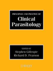 бесплатно читать книгу Principles and Practice of Clinical Parasitology автора Stephen Gillespie
