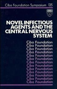 бесплатно читать книгу Novel Infectious Agents and the Central Nervous System автора Joan Marsh