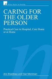 бесплатно читать книгу Caring for the Older Person автора Clair Merriman