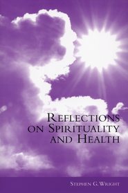 бесплатно читать книгу Reflections on Spirituality and Health автора 